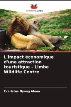 L'impact économique d'une attraction touristique - Limbe Wildlife Centre - Abam, Evaristus Nyong