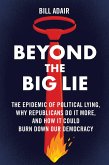 Beyond the Big Lie