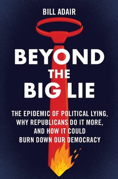 Beyond the Big Lie - Adair, Bill