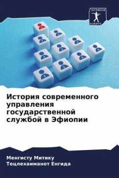 Istoriq sowremennogo uprawleniq gosudarstwennoj sluzhboj w Jefiopii - Mitiku, Mengistu;Engida, Teclehaimanot