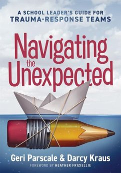 Navigating the Unexpected - Parscale, Geri; Kraus, Darcy