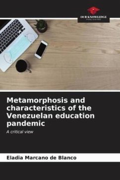 Metamorphosis and characteristics of the Venezuelan education pandemic - Marcano de Blanco, Eladia