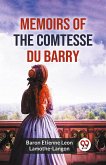 Memoirs Of The Comtesse Du Barry