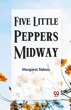 Five Little Peppers Midway - Sidney, Margaret