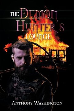 The Demon Hunter's Lounge - Washington, Anthony