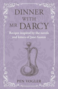 Dinner with Mr Darcy - Vogler, Pen