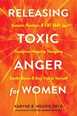 Releasing Toxic Anger for Women