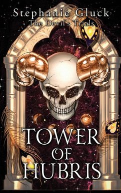 Tower of Hubris - Gluck, Stephanie