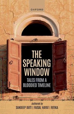 The Speaking Window - Dutt, Sandeep; Hayat, Faisal