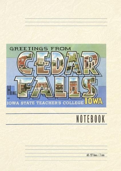 Vintage Lined Notebook Greetings from Cedar Falls