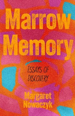 Marrow Memory - Nowaczyk, Margaret