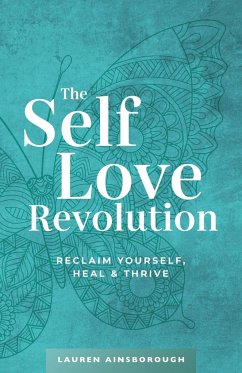 The Self-Love Revolution - Ainsborough, Lauren