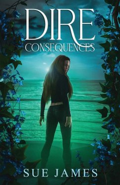 Dire Consequences - James, Sue