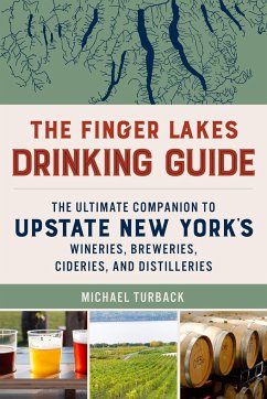 The Finger Lakes Drinking Guide - Turback, Michael