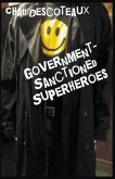 Government-Sanctioned Superheroes