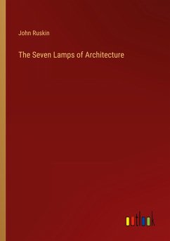 The Seven Lamps of Architecture