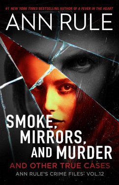 Smoke, Mirrors, and Murder - Rule, Ann