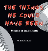 The Things He Could Have Been The Things He Could Have Been