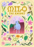 Milo the Knight Milo the Knight