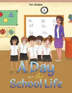 A Day in the School Life - Gliddon, Pat