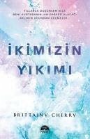 Ikimizin Yikimi - Cherry, Brittainy