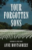 Your Forgotten Sons Your Forgotten Sons