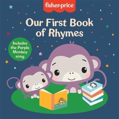 Fisher-Price: Our First Book of Rhymes - Zuravicky, Orli; Mattel