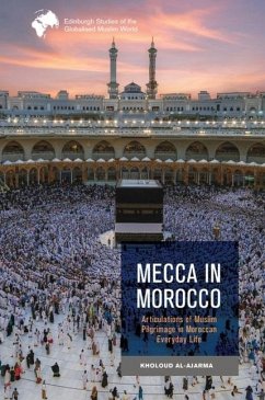 Mecca in Morocco - Kholoud Al-Ajarma