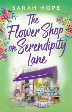 The Flower Shop on Serendipity Lane - Hope, Sarah