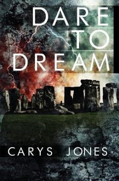Dare to Dream - Jones, Carys