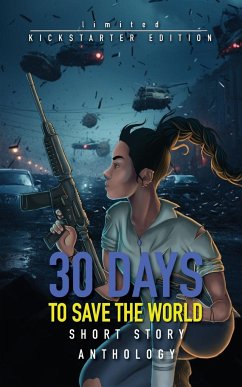 30 Days to Save the World - Smith, Rodney V; Nelson, Hannah J