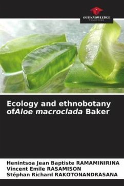 Ecology and ethnobotany ofAloe macroclada Baker - RAMAMINIRINA, Henintsoa Jean Baptiste;RASAMISON, Vincent Emile;Rakotonandrasana, Stéphan Richard