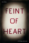 Feint of Heart: Art Writings