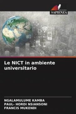 Le NICT in ambiente universitario - Kamba, Ngalamulume;NSIANSONI, PAUL- HORDI;Mukendi, Francis