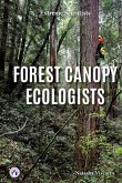 Forest Canopy Ecologists