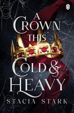 A Crown This Cold and Heavy - Stark, Stacia