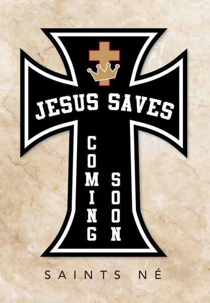 Jesus Saves Jesus Saves