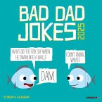 Bad Dad Jokes 2025 7 X 7 Mini Wall Calendar