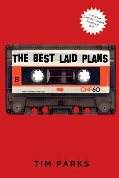 The Best Laid Plans - Parks, Tim