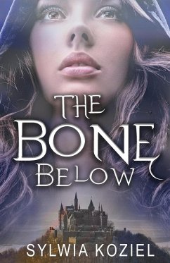 The Bone Below - Koziel, Sylwia