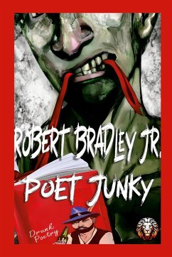 POET JUNKY - Bradley, Jr. LCSW Robert R.