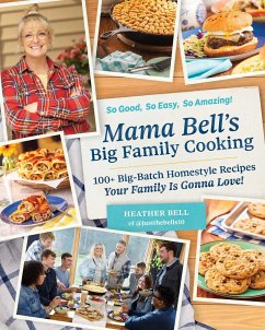 Mama Bell's Big Family Cooking - Bell, Heather