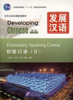 Developing Chinese - Elementary Speaking Course vol.2 - Shuhong, Wang