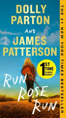 Run, Rose, Run - Patterson, James; Parton, Dolly