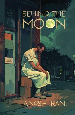 Behind the Moon - Irani, Anosh