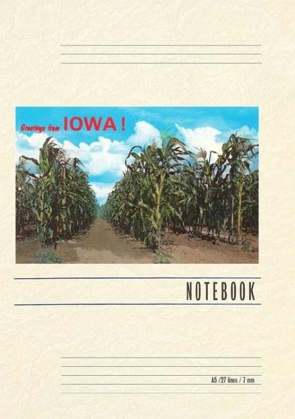 Vintage Lined Notebook Greetings from Iowa, Corn Field Vintage Lined Notebook Greetings from Iowa, Corn Field