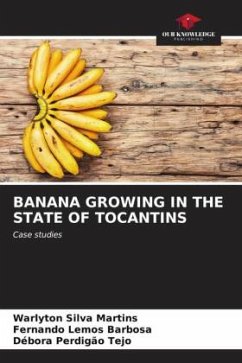 BANANA GROWING IN THE STATE OF TOCANTINS - Silva Martins, Warlyton;Lemos Barbosa, Fernando;Perdigão Tejo, Débora