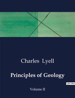 Principles of Geology - Lyell, Charles