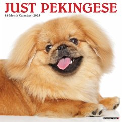 Just Pekingese 2025 12 X 12 Wall Calendar - Willow Creek Press