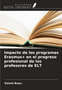 Cover Impacto de los programas Erasmus+ en el progreso profesional de los profesores de ELT